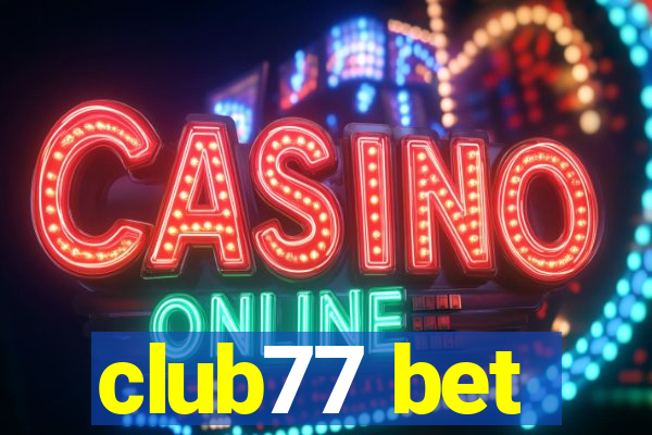 club77 bet