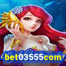 bet03555com