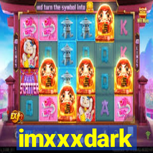 imxxxdark