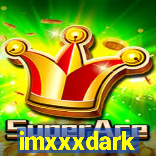 imxxxdark