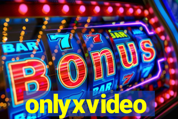 onlyxvideo