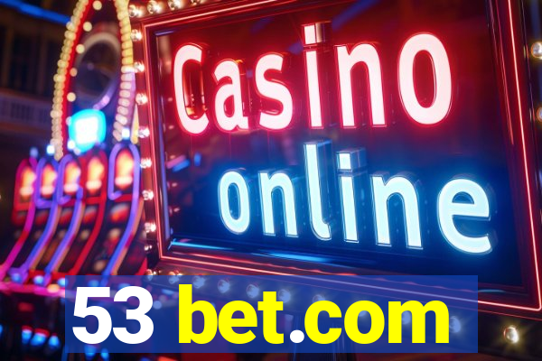 53 bet.com