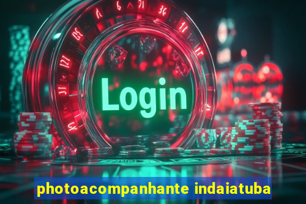 photoacompanhante indaiatuba