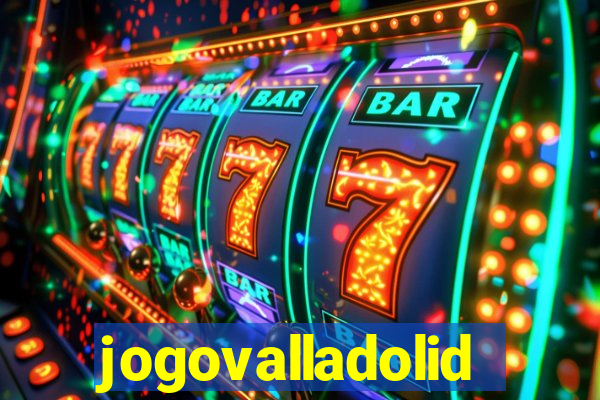 jogovalladolid