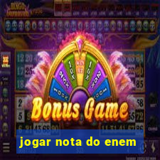 jogar nota do enem