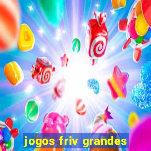 jogos friv grandes