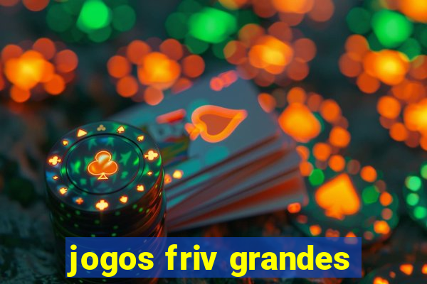 jogos friv grandes