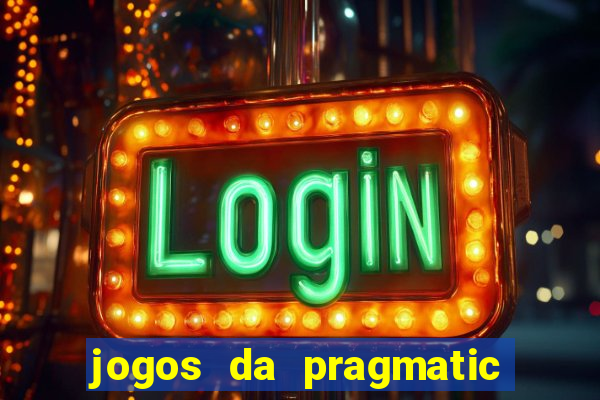 jogos da pragmatic play que mais pagam