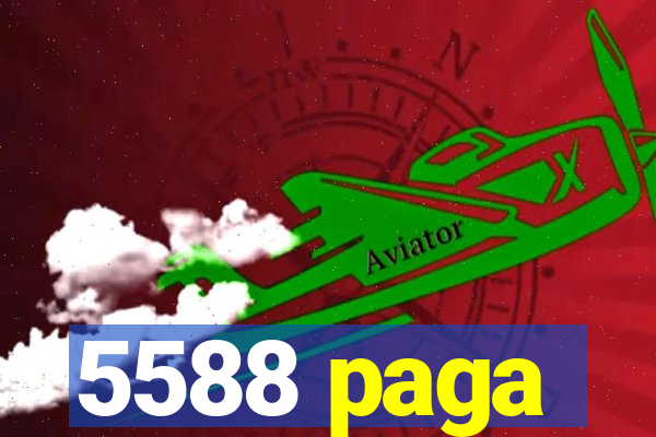 5588 paga