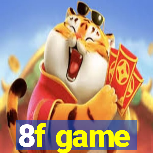 8f game