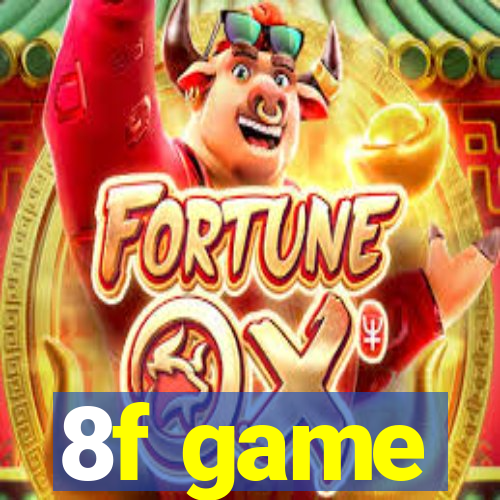 8f game