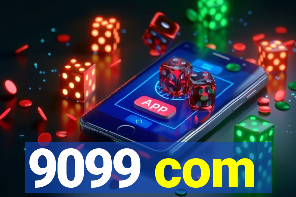9099 com