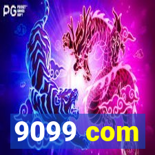 9099 com