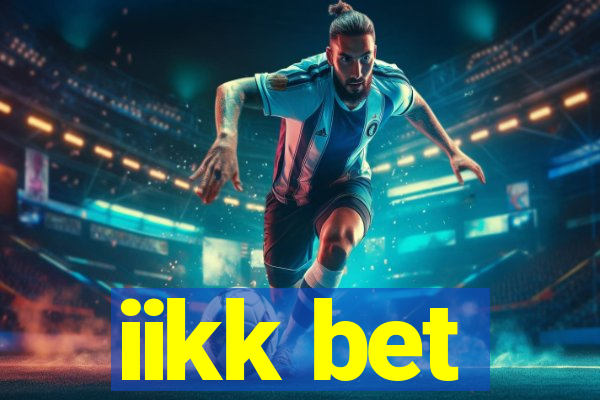 iikk bet