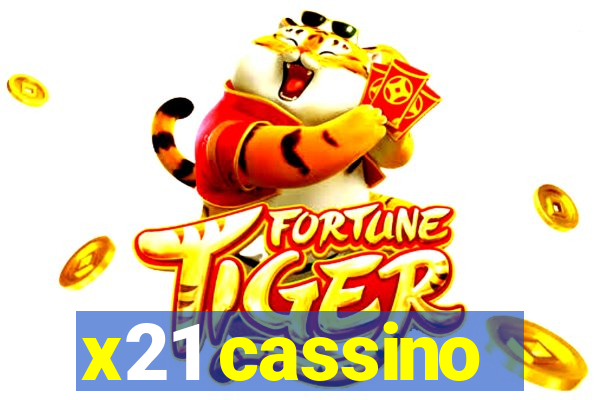 x21 cassino