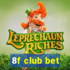 8f club bet