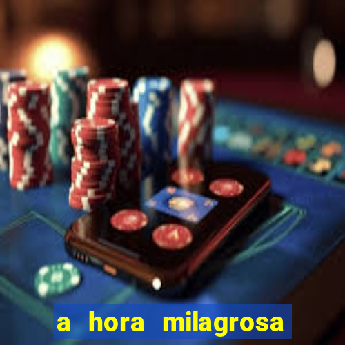 a hora milagrosa livro pdf download