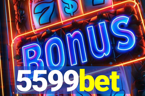 5599bet