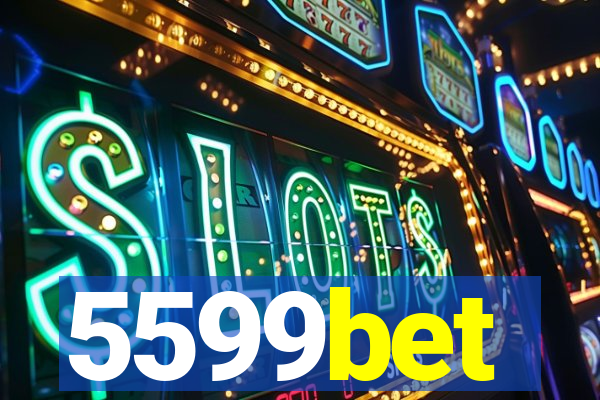 5599bet