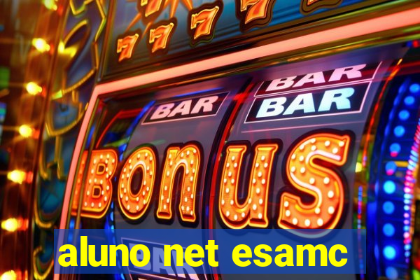 aluno net esamc