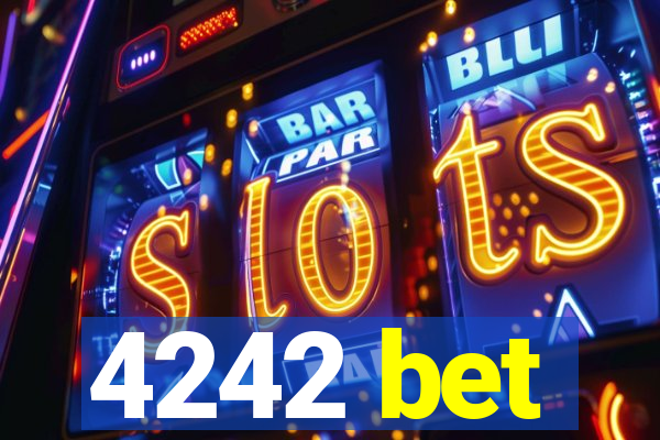 4242 bet