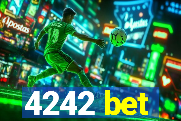 4242 bet