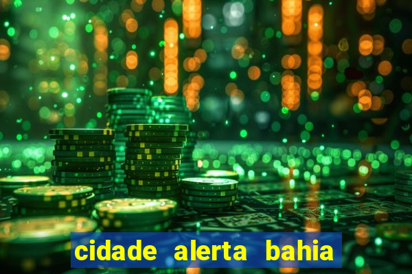 cidade alerta bahia adelson carvalho hoje