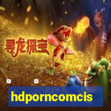 hdporncomcis