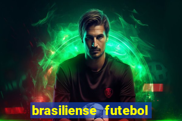 brasiliense futebol clube maior de 18