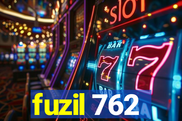 fuzil 762