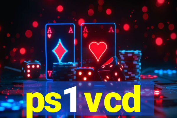 ps1 vcd