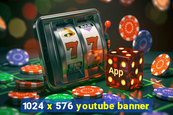 1024 x 576 youtube banner