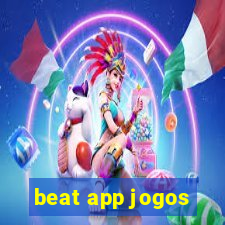beat app jogos