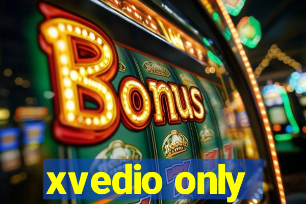xvedio only