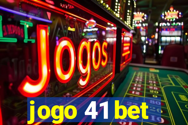 jogo 41 bet