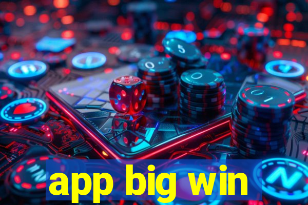app big win