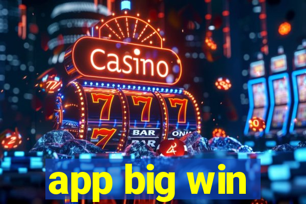 app big win