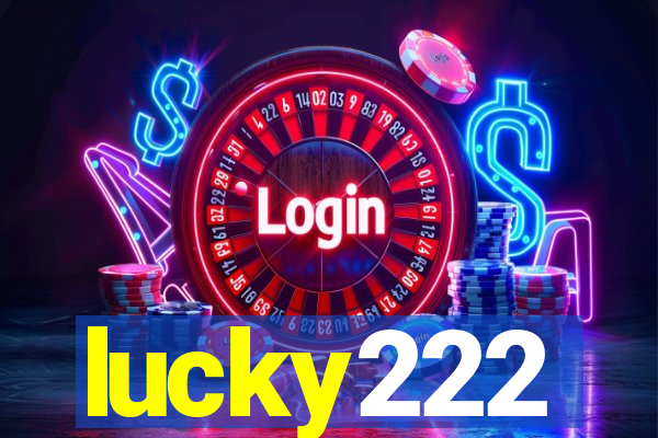 lucky222