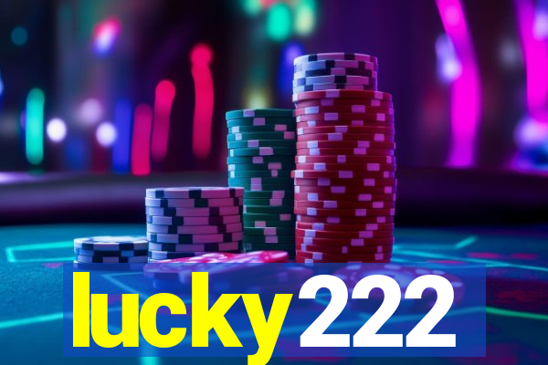 lucky222