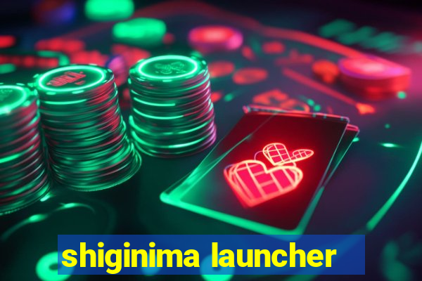 shiginima launcher