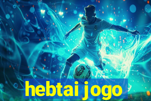 hebtai jogo