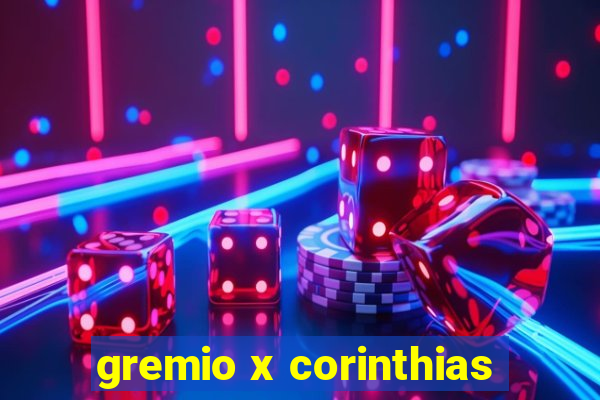 gremio x corinthias