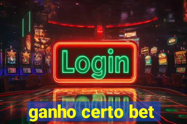 ganho certo bet