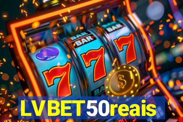 LVBET50reais