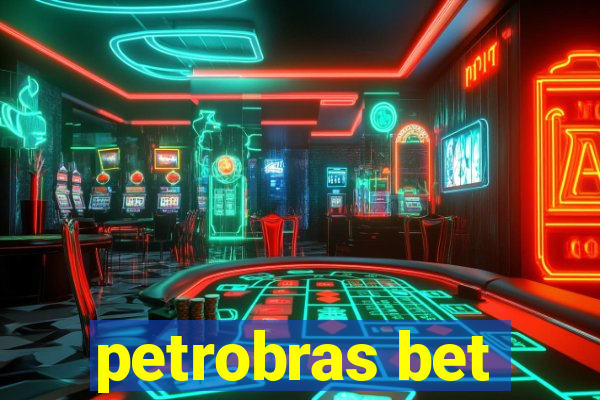 petrobras bet