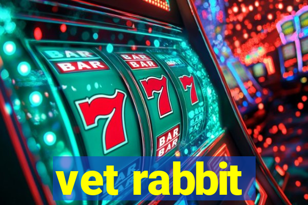 vet rabbit