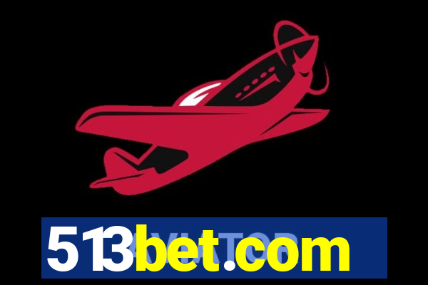 513bet.com