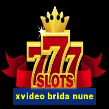 xvideo brida nune