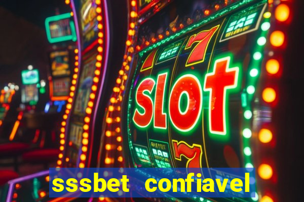 sssbet  confiavel