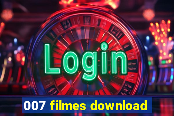 007 filmes download
